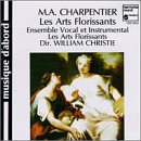 M. Charpentier/Arts Florissants/Idyle Music@Vocal Instrumental Ensemble@Les Arts Florissants